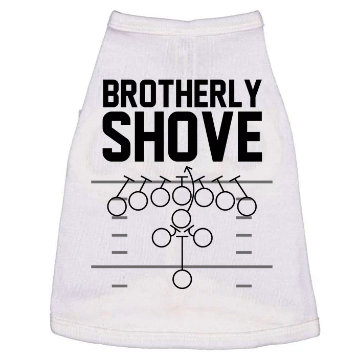 Brotherly Shove Football Fan Doggie Tank