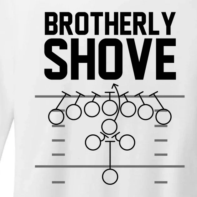 Brotherly Shove Football Fan Womens CVC Long Sleeve Shirt