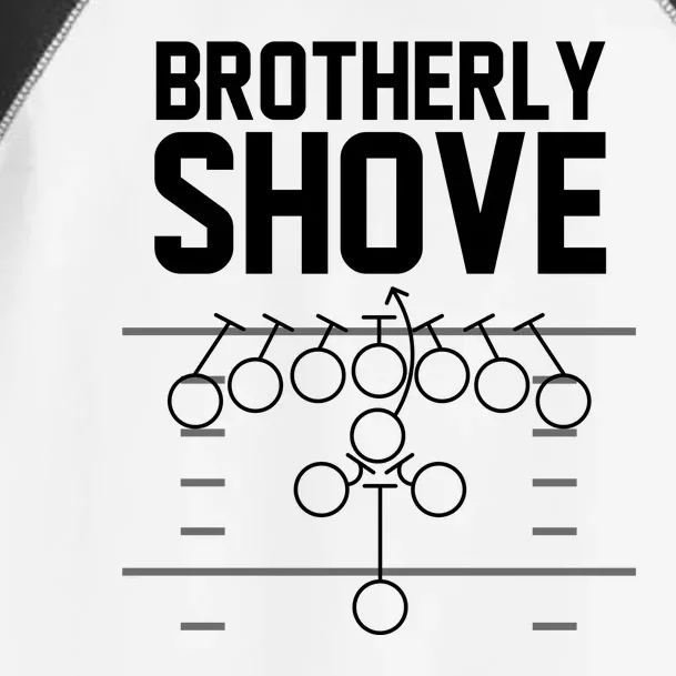 Brotherly Shove Football Fan Toddler Fine Jersey T-Shirt