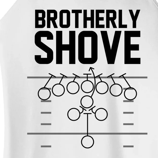 Brotherly Shove Football Fan Women’s Perfect Tri Rocker Tank