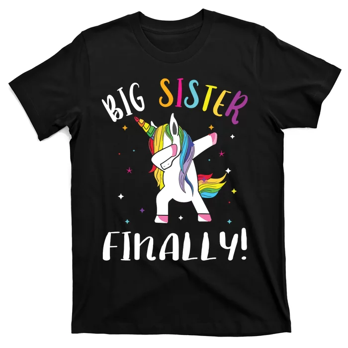 Big Sister Finally Unicorn Unicorn New Big Sister T-Shirt