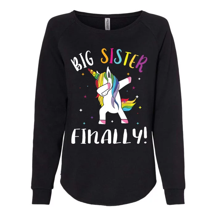 Big Sister Finally Unicorn Unicorn New Big Sister Womens California Wash Sweatshirt