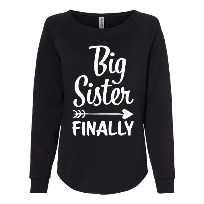 Big Sister Finally Kids Big Sister Womens California Wash Sweatshirt