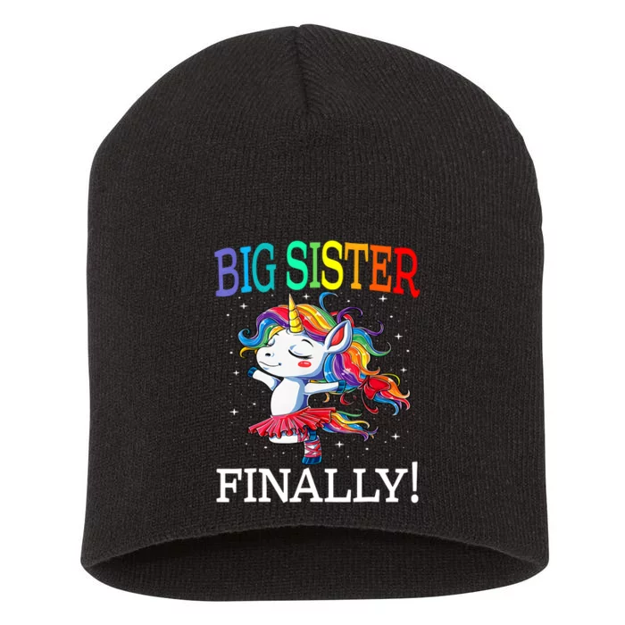 Big Sister Finally Unicorn New Born Gift For Girl Short Acrylic Beanie