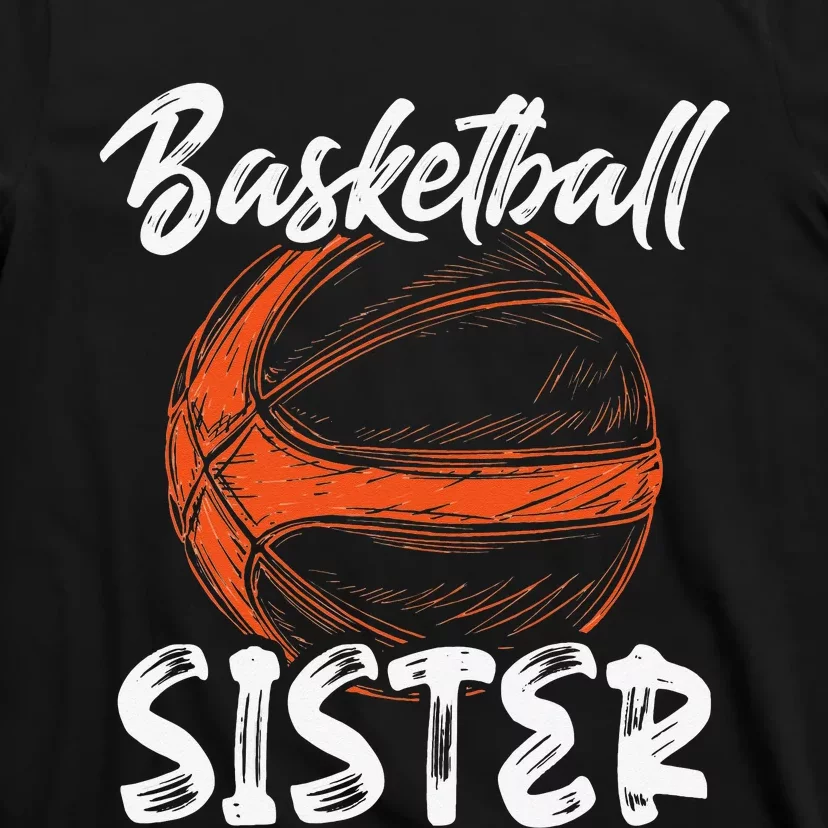 Basketball Sister  Family Matching Basketball Ballers T-Shirt