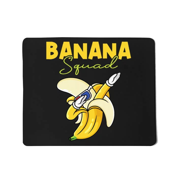 Banana Squad Funny Dabbing Banana Food & Dab Mousepad