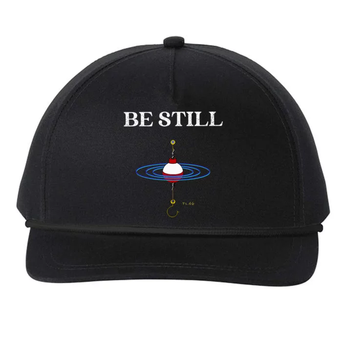 Be Still Fishing Meditational Inspired By Psalms 46 Message Snapback Five-Panel Rope Hat