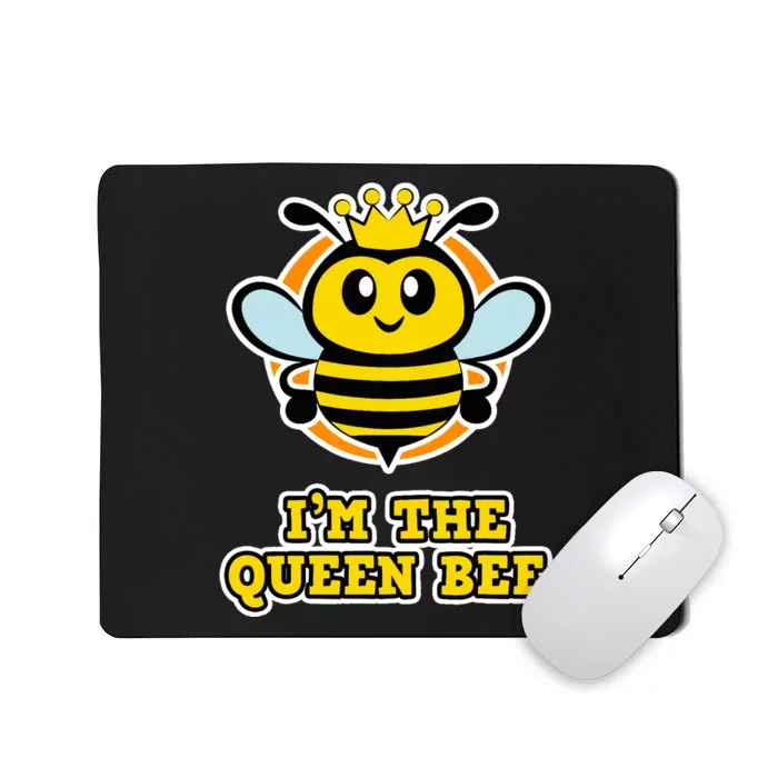 Bee Shirt For Women And Girls I'm The Queen Bee TShirt Mousepad