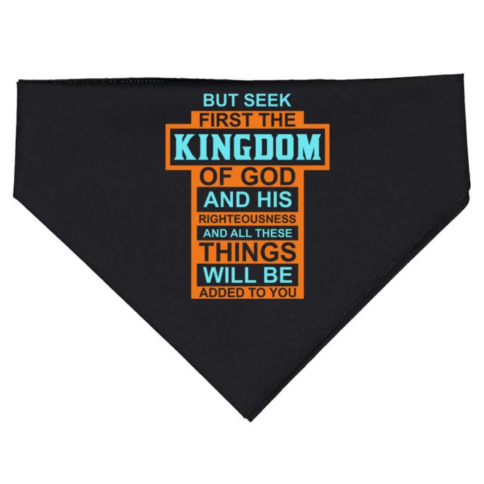 But Seek First The Kingdom Of God And His Righteousness And All These Things USA-Made Doggie Bandana