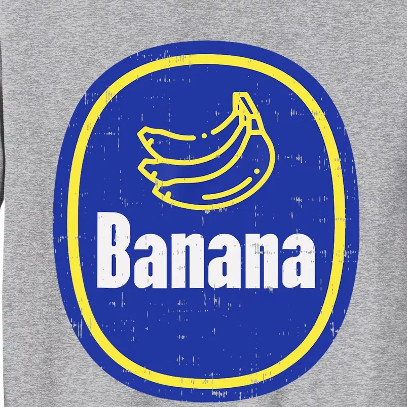 Banana Sticker Funny Fruit Lazy DIY Easy Halloween Costume Tall Sweatshirt