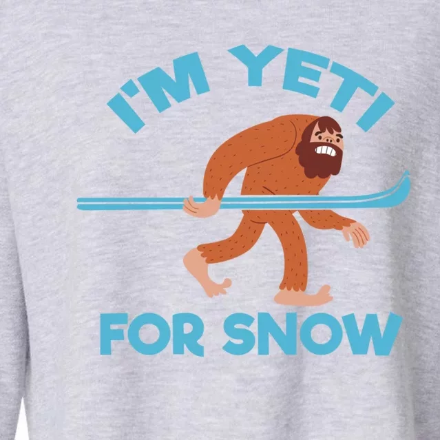 Bigfoot Skiing Funny Im Yeti For Snow Gift Cropped Pullover Crew