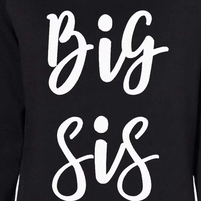 Big Sis For Big Little Brother And Sister Siblings Matching Womens California Wash Sweatshirt