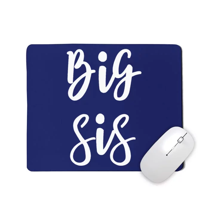 Big Sis For Big Little Brother And Sister Siblings Matching Mousepad