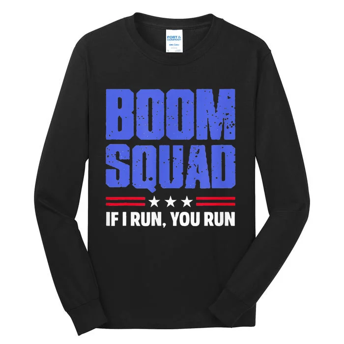 BOOM SQUAD Fireworks Director 4th of July Gift Tall Long Sleeve T-Shirt