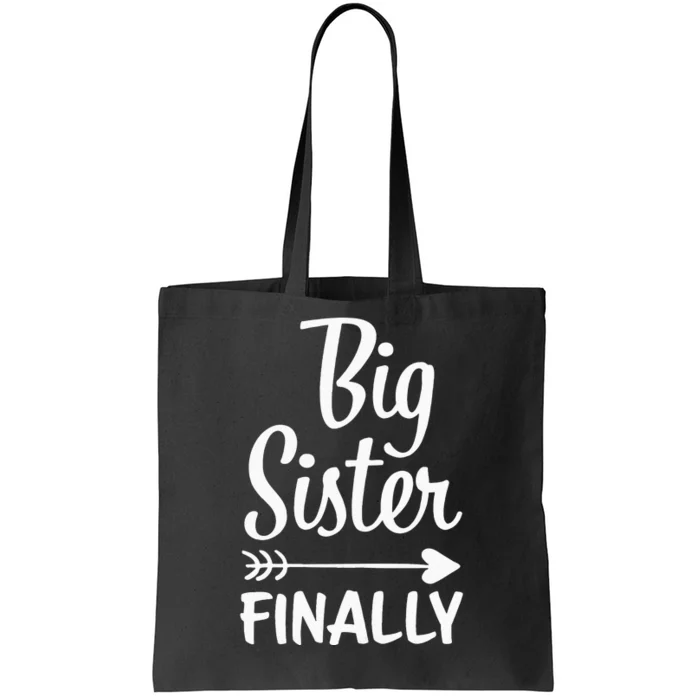 Big Sister Finally Kids Big Sister Tote Bag