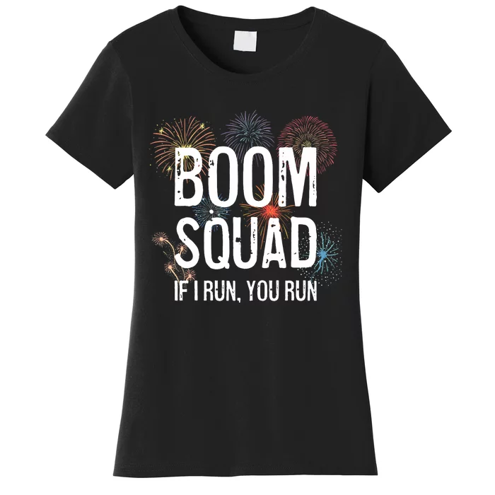 Boom Squad Funny 4th Of July Independence Day Firework Party Women's T-Shirt