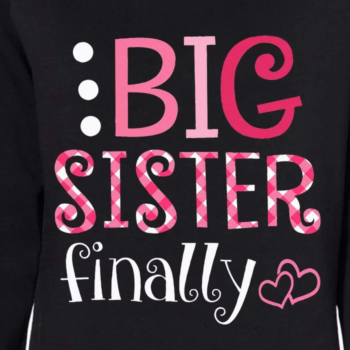 Big Sister Finally Pregnancy Announcement Womens California Wash Sweatshirt