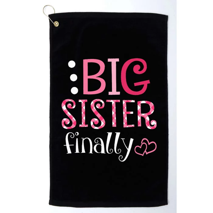 Big Sister Finally Pregnancy Announcement Platinum Collection Golf Towel