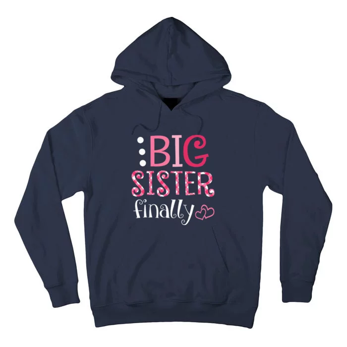 Big Sister Finally Pregnancy Announcement Tall Hoodie