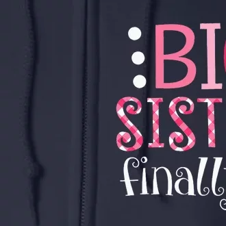 Big Sister Finally Pregnancy Announcement Full Zip Hoodie