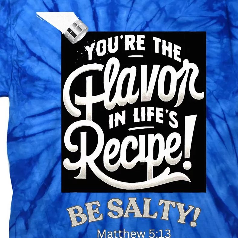 Be Salty Flavor Tie-Dye T-Shirt