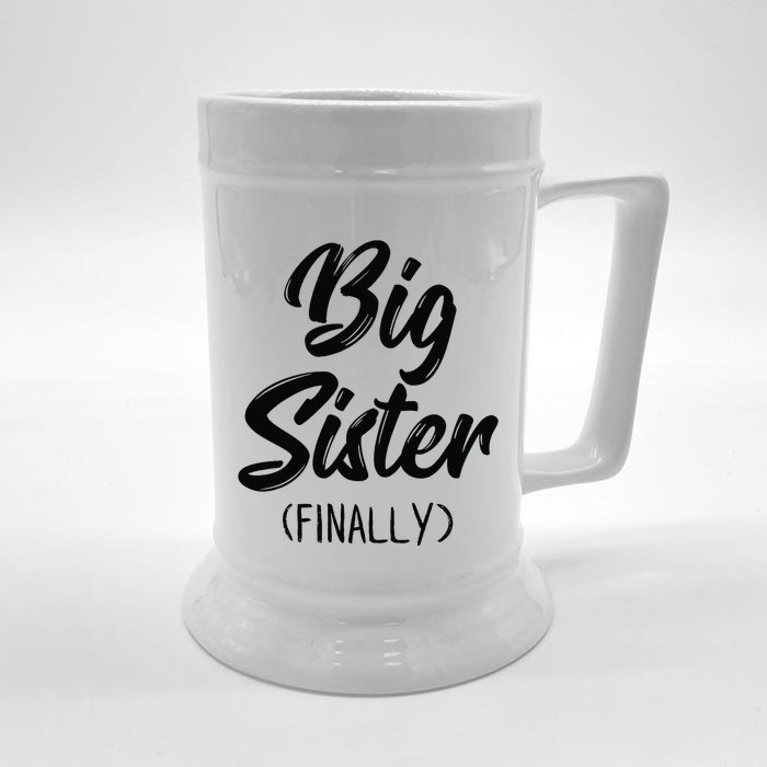 Big Sister Finally Toddlers Big Sister Front & Back Beer Stein