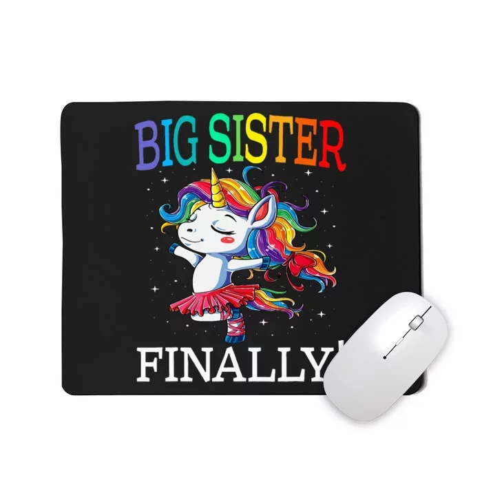 Big Sister Finally Unicorn Mousepad