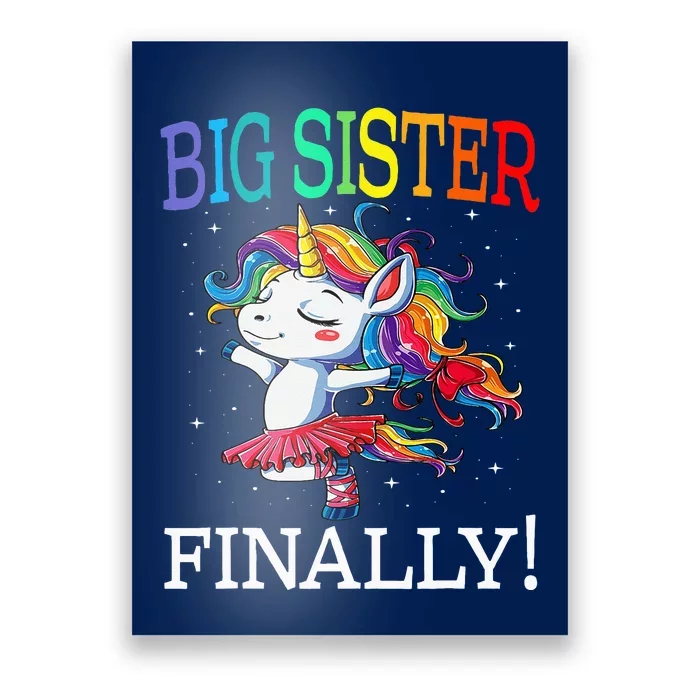 Big Sister Finally Unicorn Poster