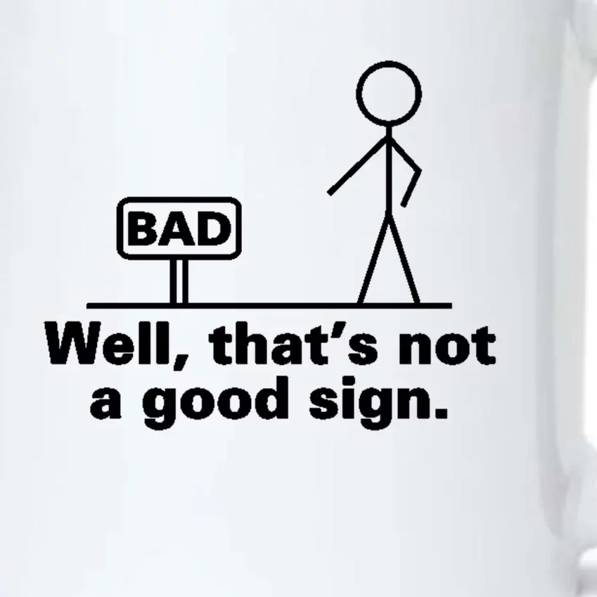 Bad Sign Funny Sarcastic Adult Teens Gift Black Color Changing Mug