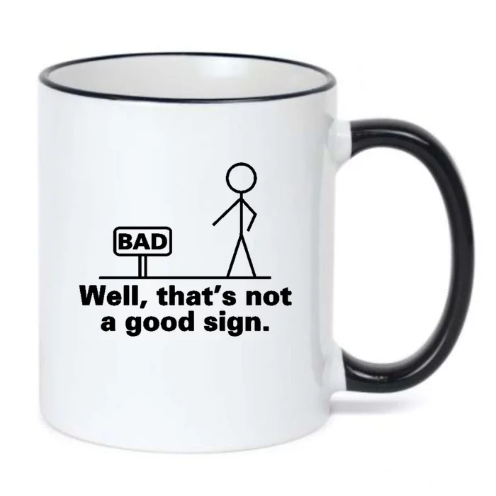 Bad Sign Funny Sarcastic Adult Teens Gift Black Color Changing Mug