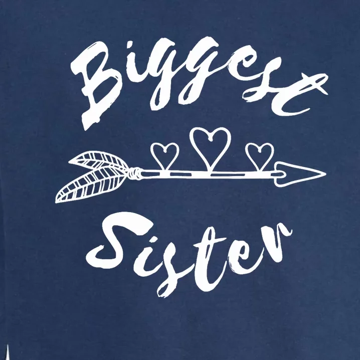 Biggest Sister Family Gift Garment-Dyed Sweatshirt