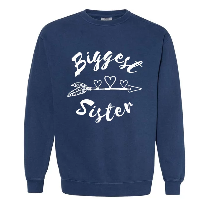 Biggest Sister Family Gift Garment-Dyed Sweatshirt