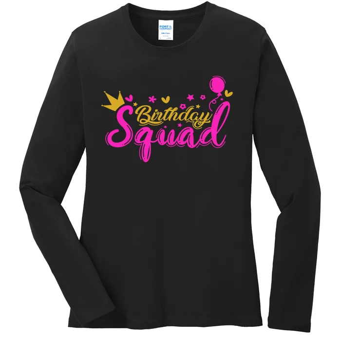 Birthday Squad Funny Birthday Party Girl Ladies Long Sleeve Shirt