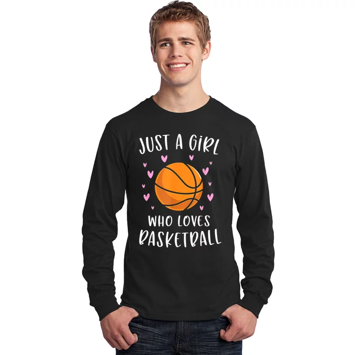 Basketball Shirt For Girls Just A Girl Who Loves Basketball Long Sleeve Shirt