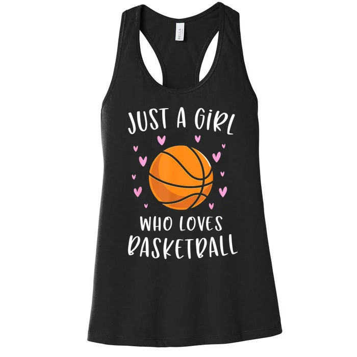 Basketball Shirt For Girls Just A Girl Who Loves Basketball Women's Racerback Tank