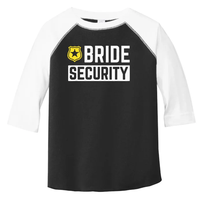 Bride Security Funny Wedding Bridal Party Toddler Fine Jersey T-Shirt