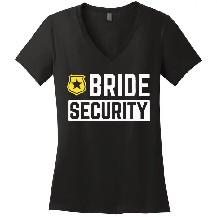 Bride Security Funny Wedding Bridal Party Women's V-Neck T-Shirt