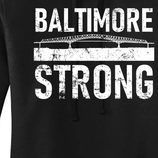 Baltimore Strong Francis Scott Key Bridge Women's Pullover Hoodie