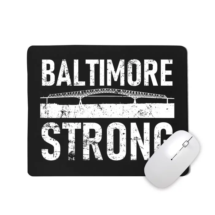 Baltimore Strong Francis Scott Key Bridge Mousepad