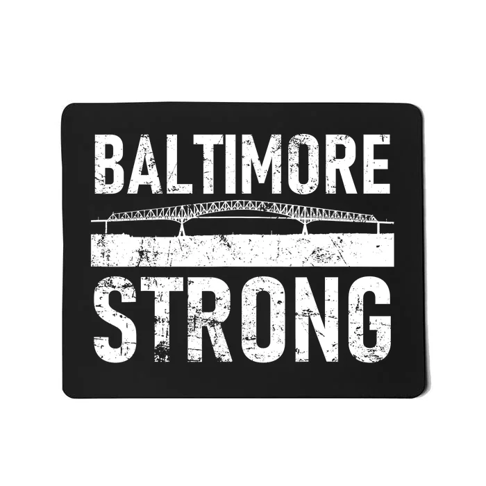 Baltimore Strong Francis Scott Key Bridge Mousepad