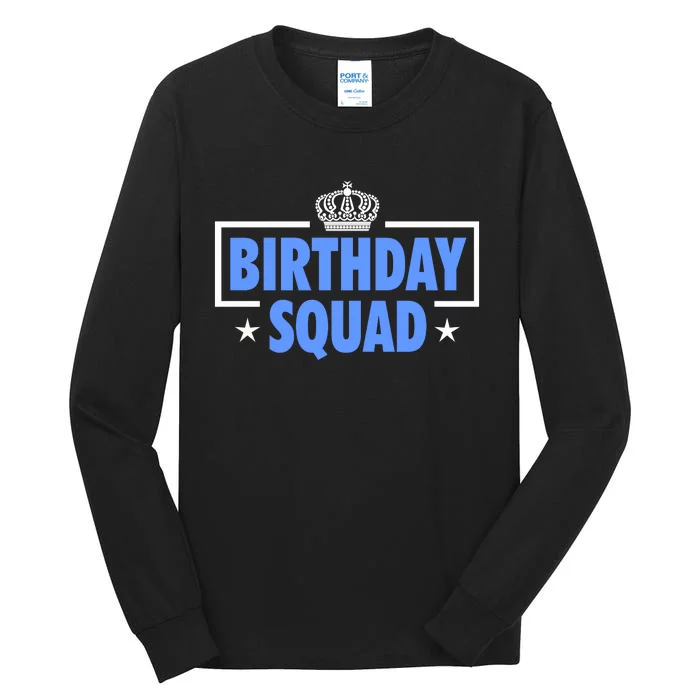 Birthday Squad For Birthday Celebration Tall Long Sleeve T-Shirt