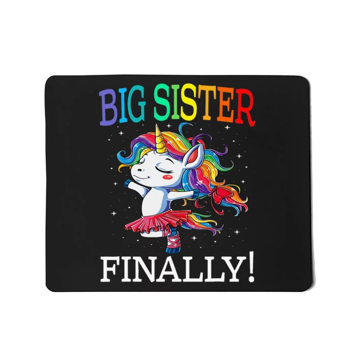 Big Sister Finally Unicorn Mousepad