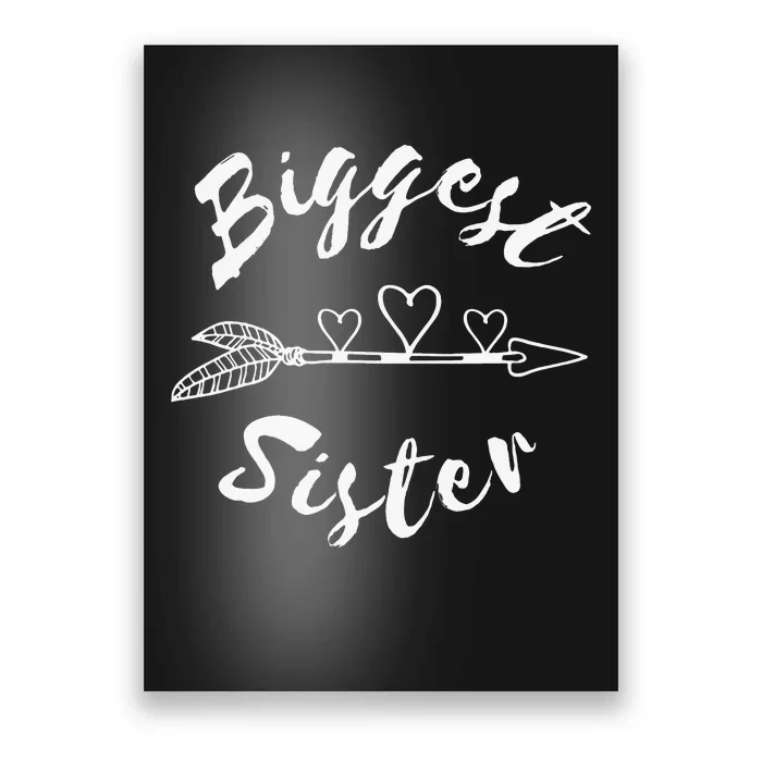 Biggest Sister Family Gift Poster