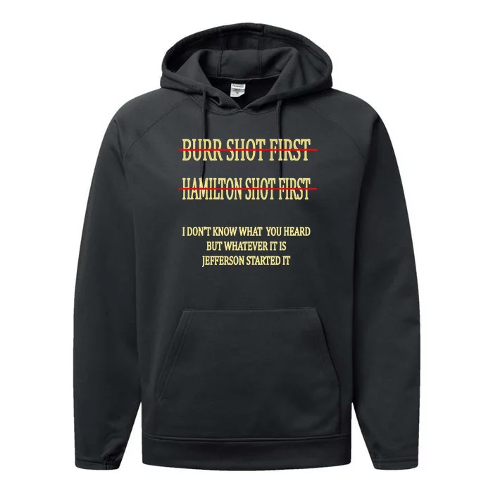 Burr Shot First Hamilton Shot First Funny Performance Fleece Hoodie