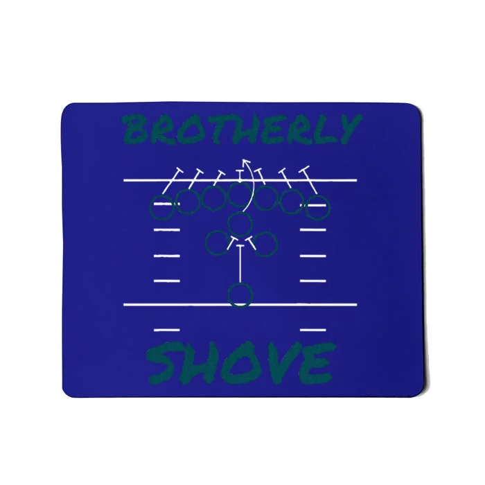 Brotherly Shove Funny Football Mousepad