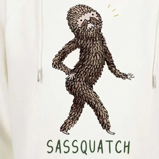 Bigfoot Sassquatch Funny Sassy Womens Funnel Neck Pullover Hood