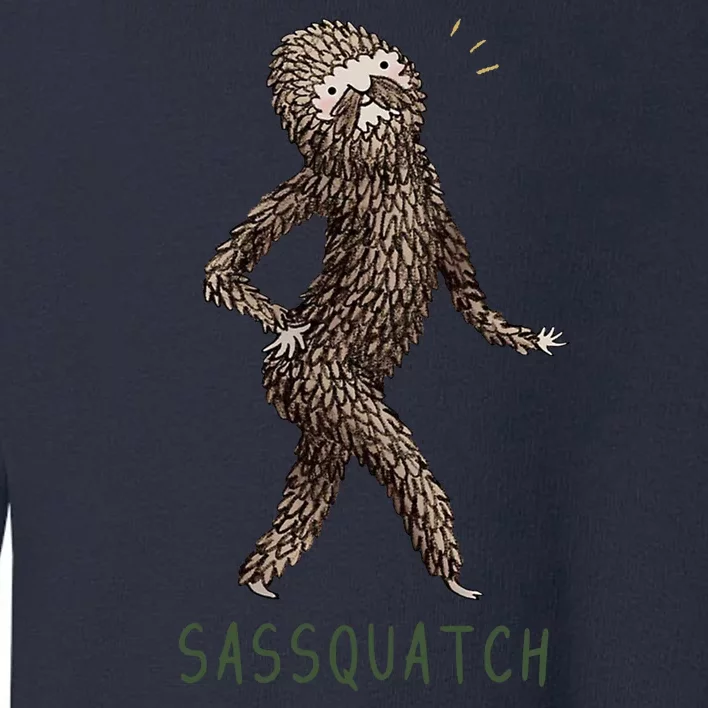 Bigfoot Sassquatch Funny Sassy Toddler Sweatshirt