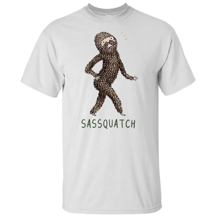 Bigfoot Sassquatch Funny Sassy Tall T-Shirt