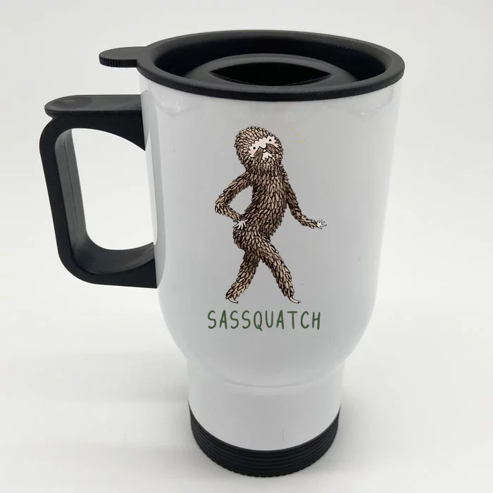 Bigfoot Sassquatch Funny Sassy Front & Back Stainless Steel Travel Mug