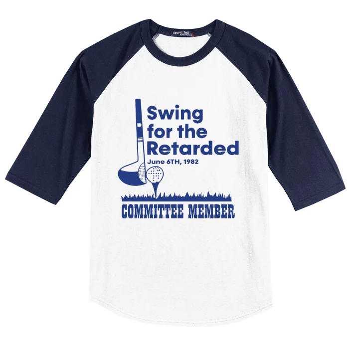 Best Swing For The Retarded June 6Th 1982 Committee Member Baseball Sleeve Shirt